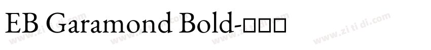 EB Garamond Bold字体转换